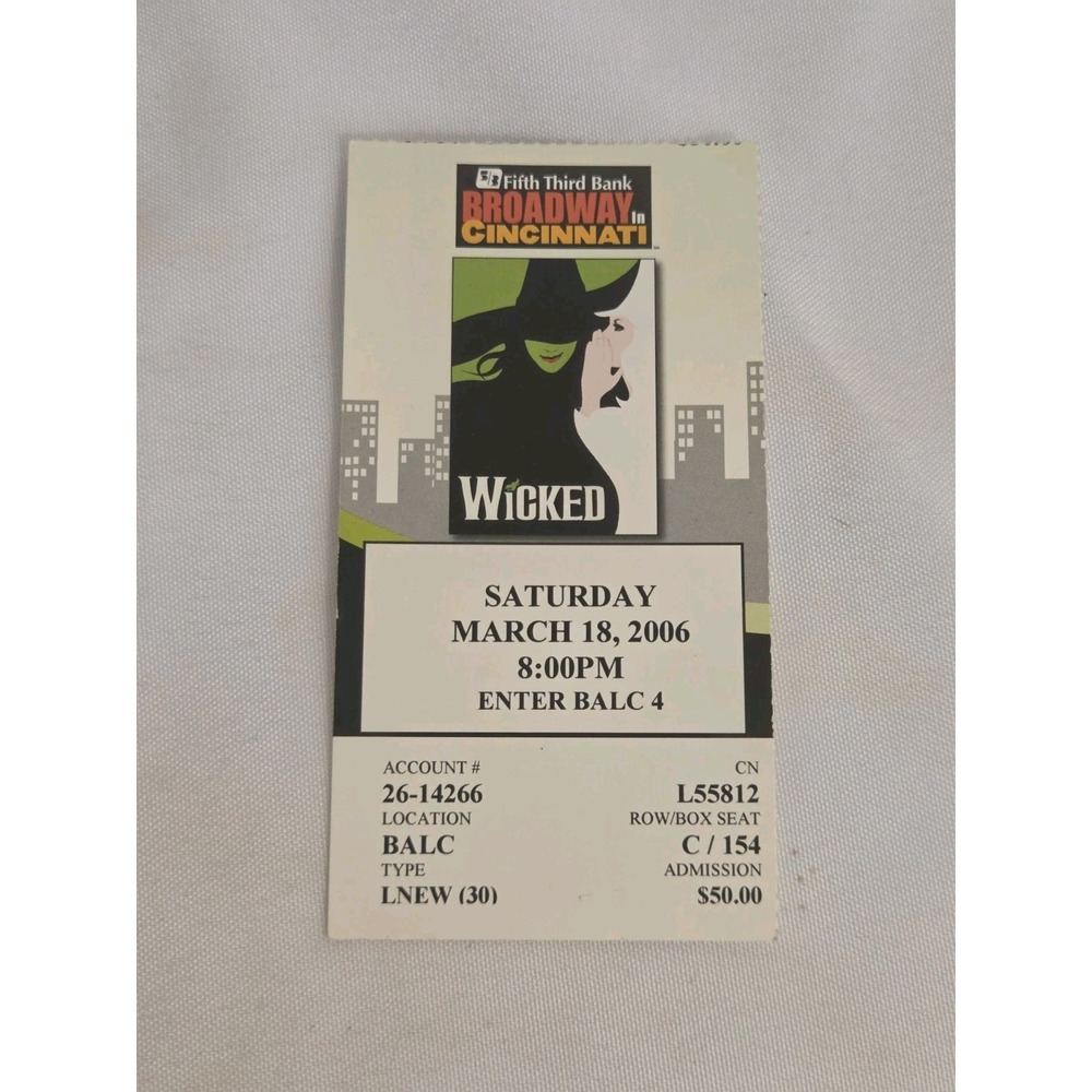 Wicked BROADWAY CINCINNATI Ticket Stub March 18, 2006 RARE Hard To Find Wizard